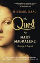 The Quest For Mary Magdalene
