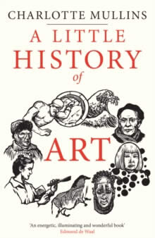A Little History Of Art