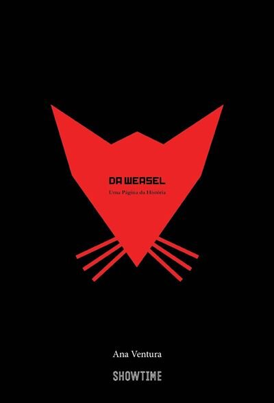 Da Weasel - Uma Página da História