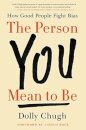 The Person You Mean to Be