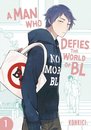 A Man Who Defies The World Of Bl Vol 01