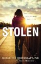 Stolen – The True Story of a Sex Trafficking Survivor
