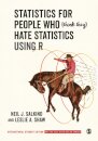 Statistics for People Who (Think They) Hate Statistics Using R - International Student Edition