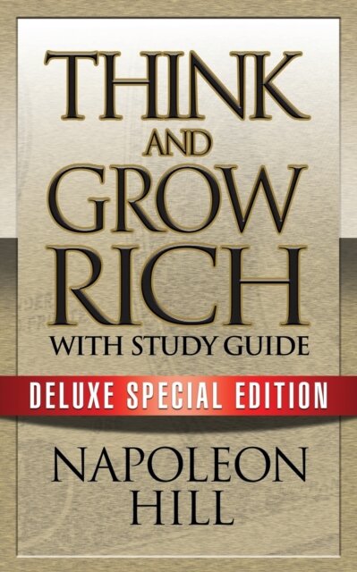 Think and Grow Rich with Study Guide