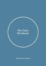 The Calm Workbook