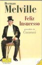 Feliz Insucesso precedido de Cocorocó