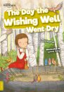 The Day the Wishing Well Went Dry