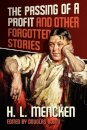 The Passing of a Profit and Other Forgotten Stories