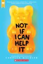 Not If I Can Help It (Scholastic Gold)