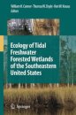 Ecology of Tidal Freshwater Forested Wetlands of the Southeastern United States