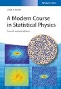 A Modern Course in Statistical Physics