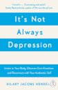 It's Not Always Depression
