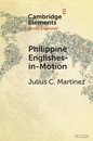 Philippine Englishes-in-Motion