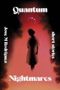 Quantum Nightmares