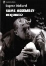 Some Assembly Required