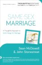 Same–Sex Marriage – A Thoughtful Approach to God`s Design for Marriage