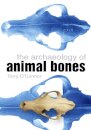 The Archaeology of Animal Bones