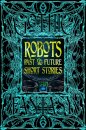 Robots Past & Future Short Stories