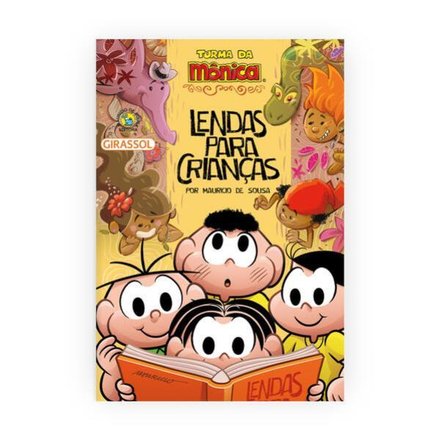 Turma Da Mônica: Lendas Para Crianças