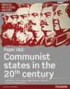 Edexcel As/A Level History, Paper 1&2: Communist States In The 20Th