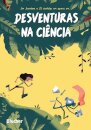 Desventuras na ciência