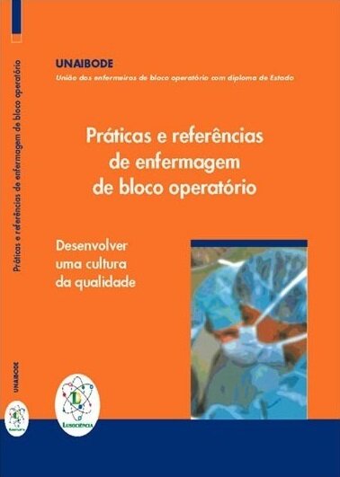 Práticas e Referências de Enfermagem de Bloco Operátório