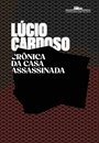Crônica Da Casa Assassinada