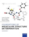 Foundations of Molecular Structure Determination