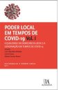 Poder Local em Tempos de Covid-19 - Volume 1