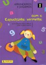 Apre.Jog.C/Capuchinho Vermelho-1