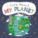 I Care About: My Planet