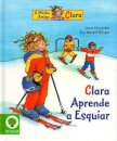A Amiga Clara 1ª Biblioteca Clara Aprende A Esquiar