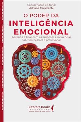 Poder da inteligência emocional, O: aprenda a lidar com as e