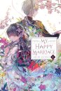 My Happy Marriage, Vol. 1 (light novel)