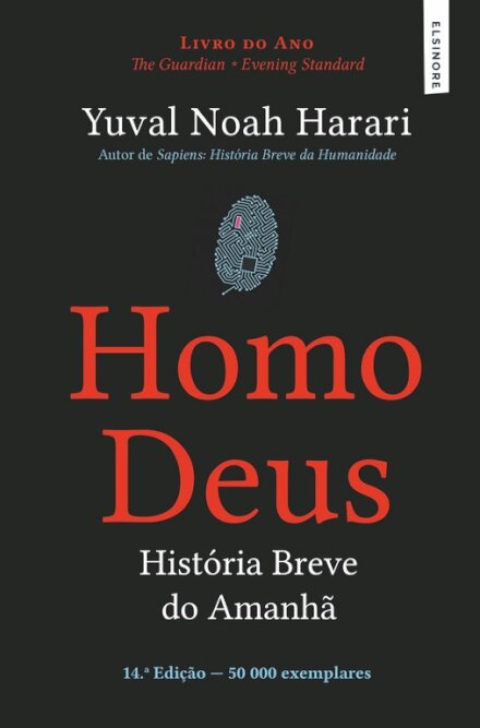 Homo Deus: História Breve do Amanhã