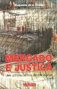 Mercado e Justiça