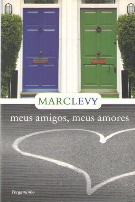 Meus Amigos, Meus Amores