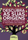 Descubra as Suas Origens
