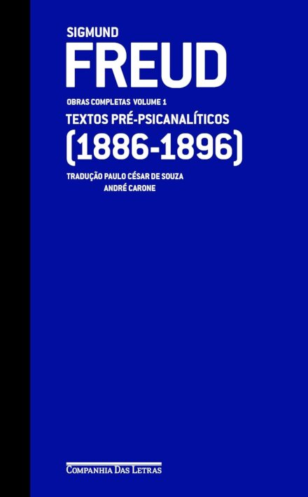 Freud V.01 (1886-1896) Textos Pré-Psicanalíticos