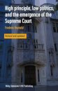 High Principle, Low Politics, and the Emergence of the Supreme Court