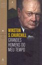 Grandes Homens Do Meu Tempo