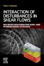 Interaction of Disturbances in Shear Flows