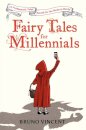 Fairy Tales For Millennials