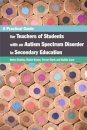 A Practical Guide for Teachers of Students with an Autism Spectrum Disorder in Secondary Education