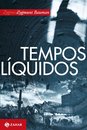 Tempos Líquidos