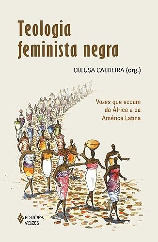 Teologia Feminista Negra