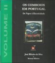 Os Comboios Em Portugal Vol II
