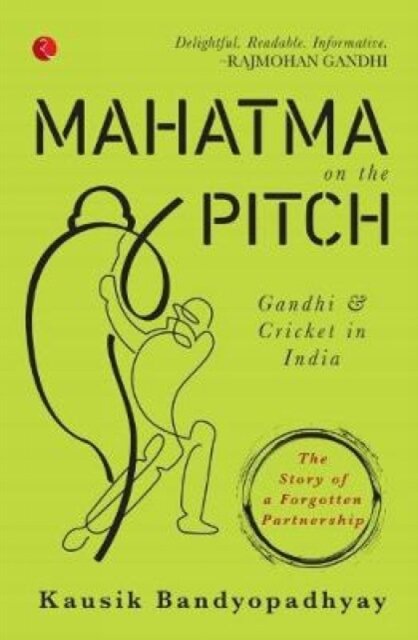 Mahatma On the Pitch