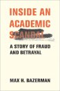 Inside an Academic Scandal