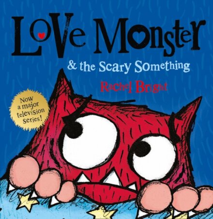 Love Monster And The Scary Something